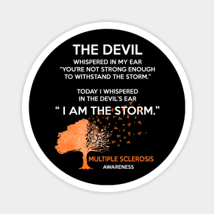 I Am The Storm Multiple Sclerosis Awareness Magnet